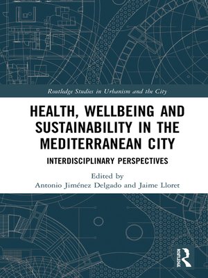 cover image of Health, Wellbeing and Sustainability in the Mediterranean City